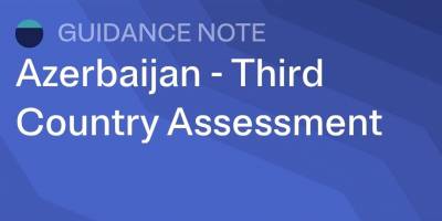 Personal Data Protection Law Guidance - Azerbaijan